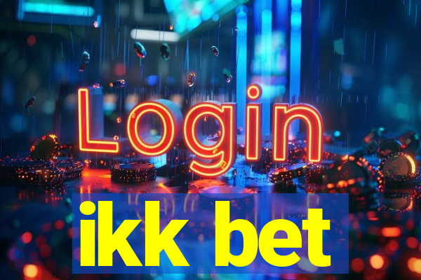 ikk bet